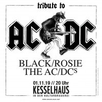 AC/DC Tribute<br><small>mit Black/Rosie und The AC/DC's</small>