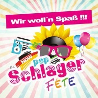 Wir woll'n Spaß <small><br>Die NDW-Pop-Schlager-Fete</small>