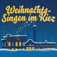 Weihnachtssingen im Kiez<br><small><small>Gemeinsam singen macht glücklich!</small></small>
